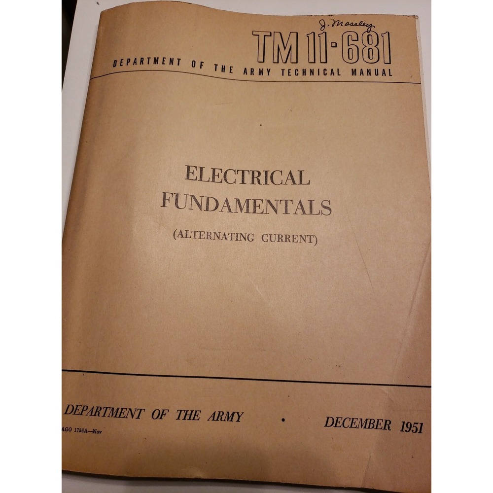 Vintage‎ Department of the Army 1951 Technical Manual TM11-681 Electrical